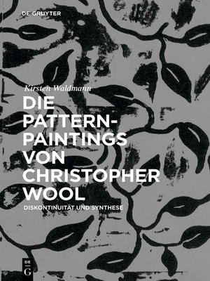 cover image of Die Pattern-Paintings von Christopher Wool
